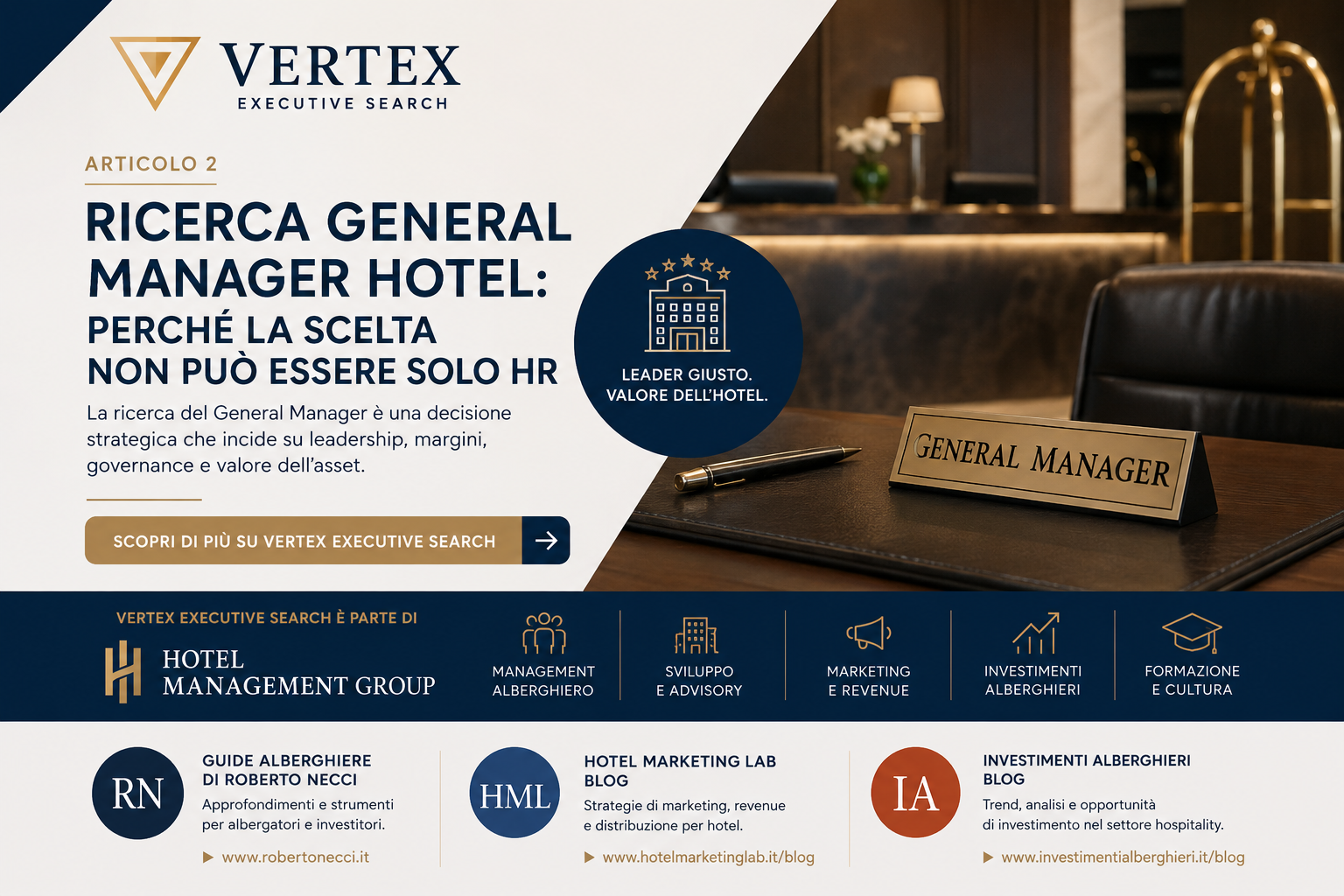 Ricerca General Manager hotel: perché la scelta non può essere solo HR